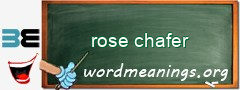WordMeaning blackboard for rose chafer